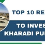 Top 10 Reasons to Invest in Kharadi Pune 2024