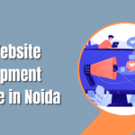 Find the Best Website Development Service in Noida