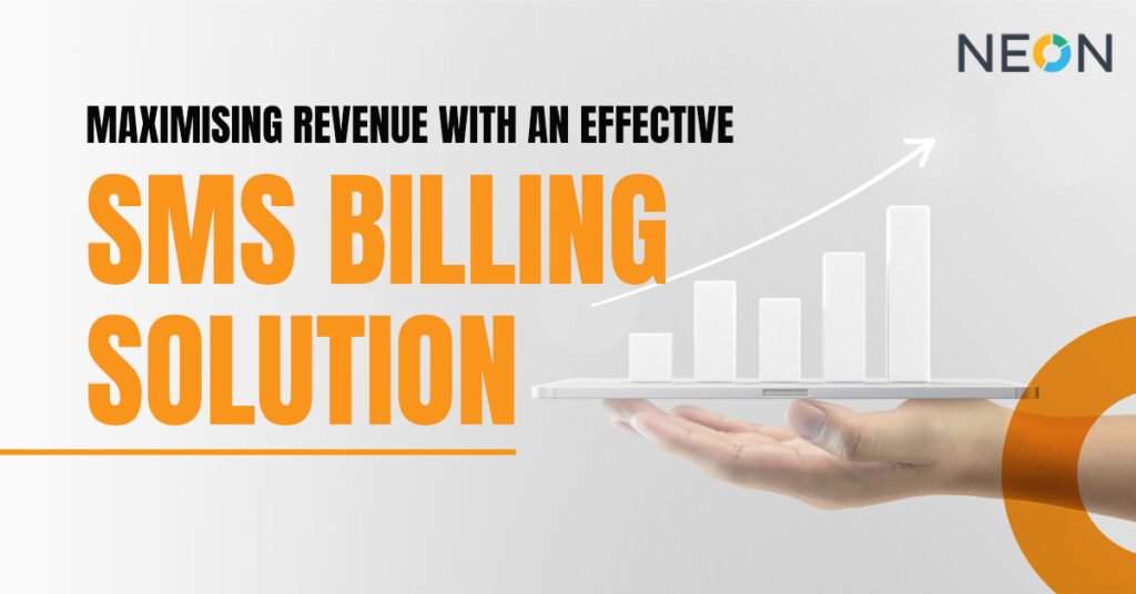 Maximising Revenue with an Effective SMS Billing Solution